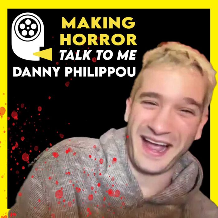 Making Horror: Talk to Me with Danny Philippou